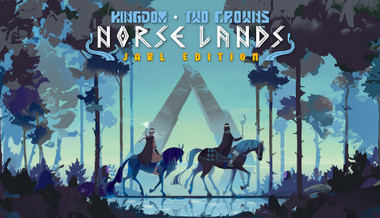 Kingdom Two Crowns: Jarl Edition